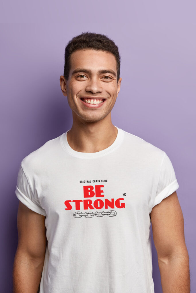 Be Strong Men T-shirt