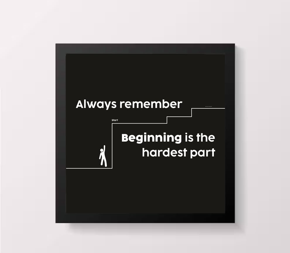 Beginning Is The Hardest Part Motivational Wall Art Frame - WUBB