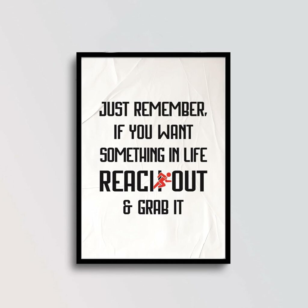 Reach Out & Grab It Motivational Wall Art Frame - WUBB