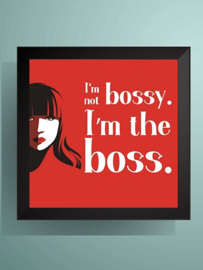 I’m The Boss Women Empowerment Wall Art Poster