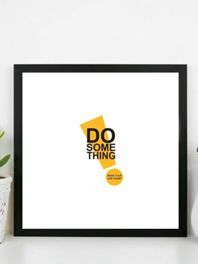 Do Something – Minimalist Motivational Quote Painting