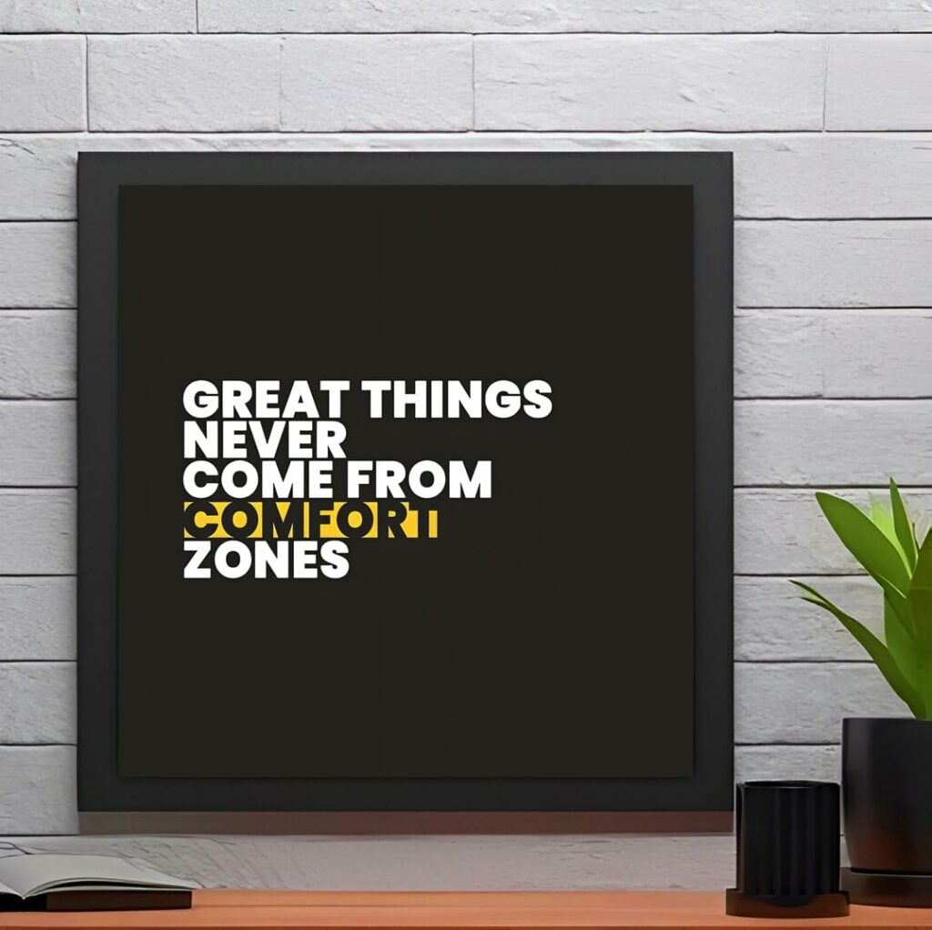 Great Things Never Come From Comfort Zones Motivational Wall Art Poster