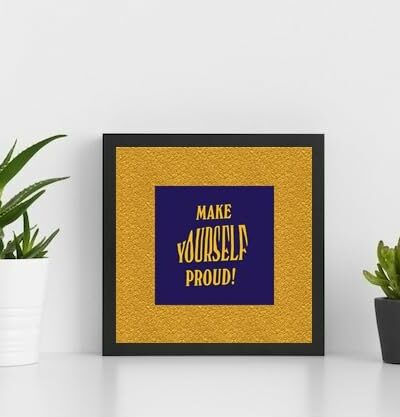Make Yourself Proud Minimalist Motivational Wall Art