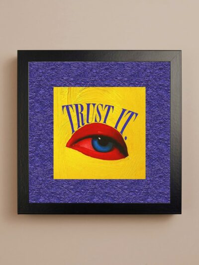 Trust It Abstract Minimalist Motivational Wall Art Poster