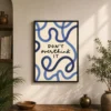 Don’t Overthink It Motivational Wall Art Poster